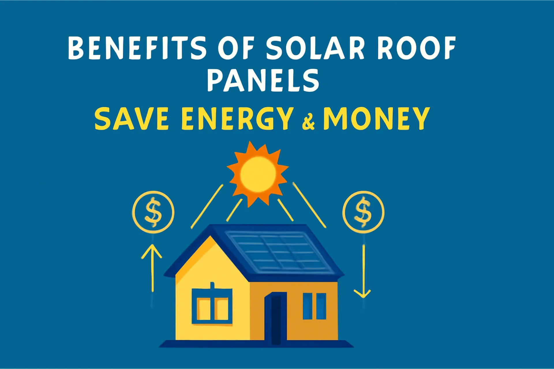 benefits-of-solar-roof-panels-save-energy-money